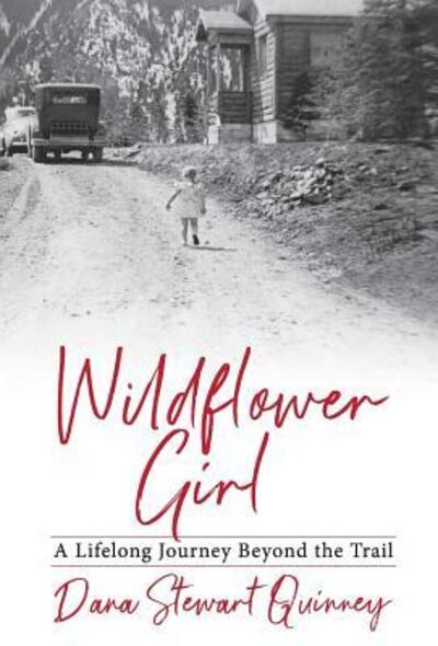 Cover for Dana Quinney · Wildflower Girl (Hardcover Book) (2019)