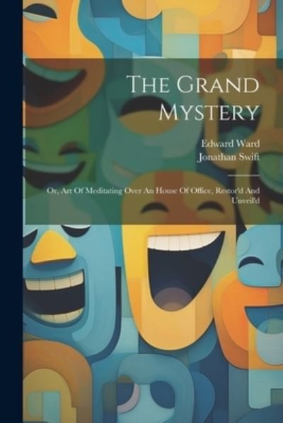 Grand Mystery - Jonathan Swift - Bøger - Creative Media Partners, LLC - 9781022561694 - 18. juli 2023
