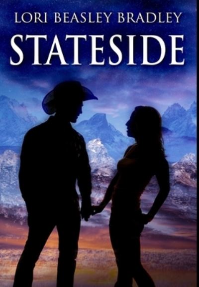 Stateside - Lori Beasley Bradley - Książki - Blurb - 9781034610694 - 28 lipca 2021