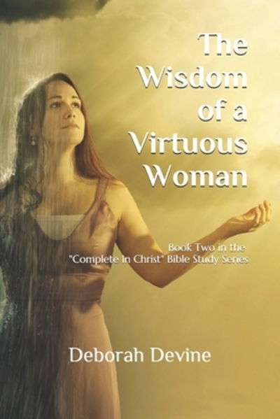 Cover for Deborah Devine · The Wisdom of a Virtuous Woman (Paperback Book) (2019)