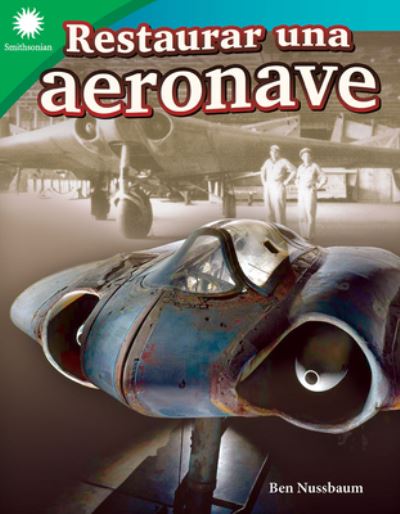 Cover for Ben Nussbaum · Restaurar una Aeronave (N/A) (2022)