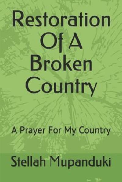 Cover for Stellah Mupanduki · Restoration Of A Broken Country (Paperback Book) (2019)