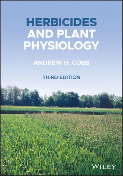 Cover for Cobb, Andrew H. (Harper Adams University College) · Herbicides and Plant Physiology (Pocketbok) (2022)