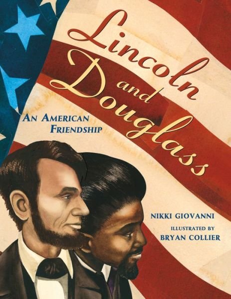 Cover for Nikki Giovanni · Lincoln and Douglass: An American Friendship (Paperback Bog) (2013)
