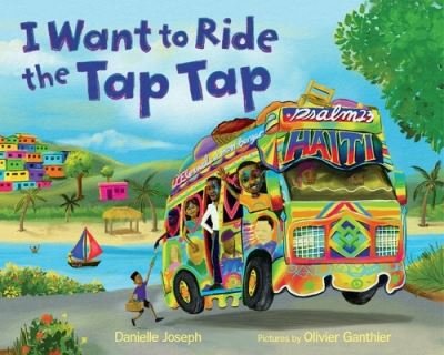 Danielle Joseph · I Want to Ride the Tap Tap (Taschenbuch) (2023)