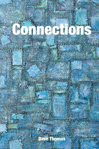 Cover for Dave Thomas · Connections (Paperback Book) (2013)