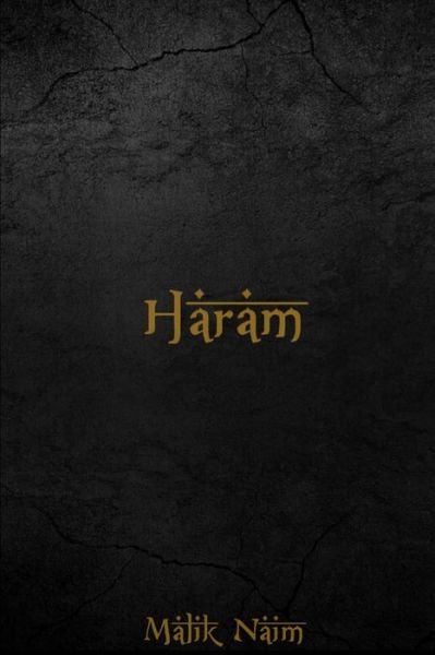 Cover for Malik Naim · Haram (Paperback Bog) (2018)