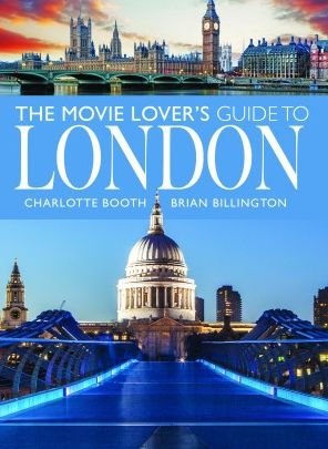 Cover for Charlotte Booth · The Movie Lover's Guide to London - City Guides (Paperback Bog) (2023)
