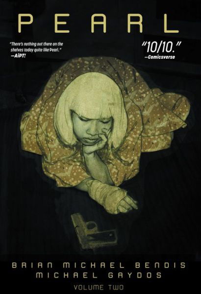 Pearl Volume 2 - Brian Michael Bendis - Libros - DC Comics - 9781401294694 - 17 de diciembre de 2019