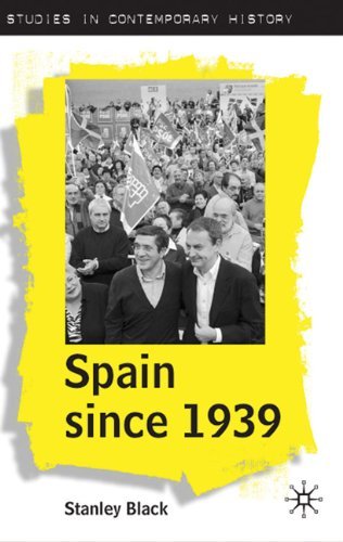 Cover for Stanley Black · Spain Since 1939: From Margins to Centre Stage - Studies in Contemporary History (Hardcover Book) [1st ed. 2009 edition] (2010)