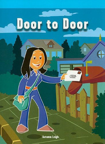 Cover for Autumn Leigh · Door to Door (Neighborhood Readers) (Paperback Book) (2006)