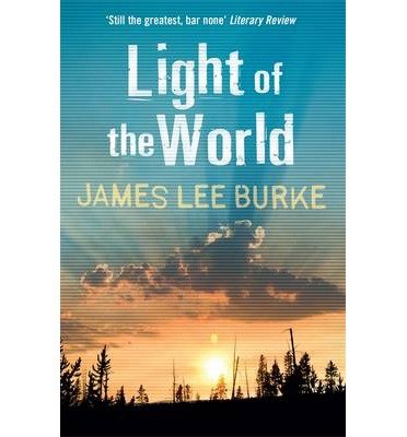 Cover for Burke, James Lee (Author) · Light of the World - Dave Robicheaux (Pocketbok) (2014)