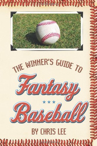 Cover for Chris Lee · The Winner's Guide to Fantasy Baseball (Paperback Book) (2005)