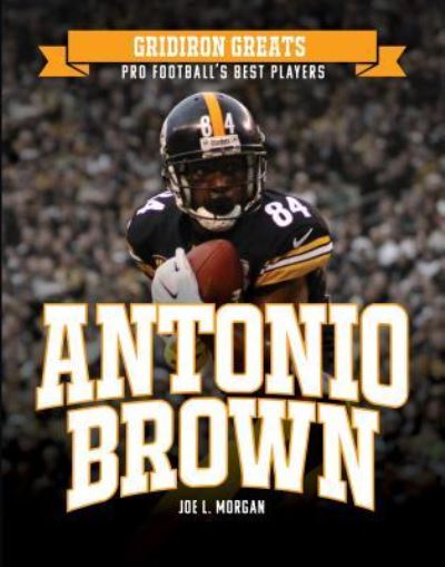 Cover for Joe L Morgan · Antonio Brown (Hardcover Book) (2018)