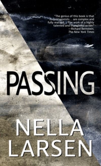 Cover for Nella Larsen · Passing (Hardcover Book) (2022)
