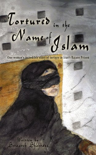 Cover for Setaareh Shahbazz · Tortured in the Name of Islam (Paperback Book) (2008)