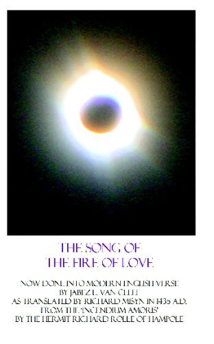 Cover for Jabez L. Van Cleef · The Song of the Fire of Love: a Poetic Interpretation of the Incendium Amoris of Richard Rolle (Paperback Bog) (2008)