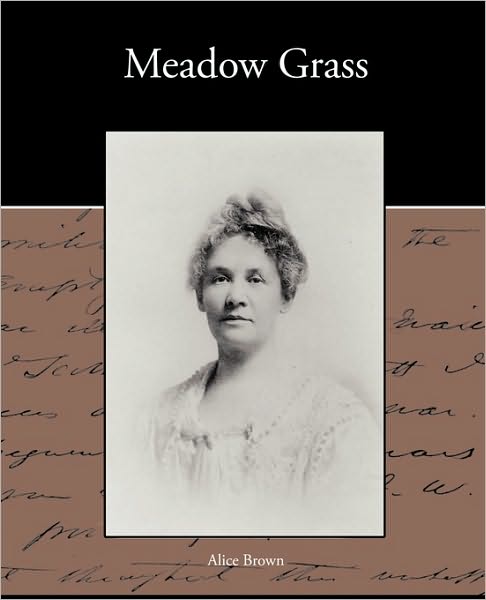 Cover for Alice Brown · Meadow Grass (Pocketbok) (2010)