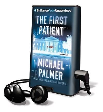 Cover for Michael Palmer · The First Patient (N/A) (2009)