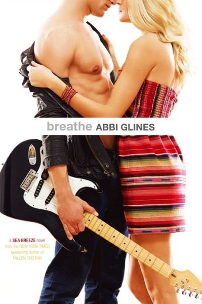 Cover for Abbi Glines · Breathe (Paperback Book) (2013)