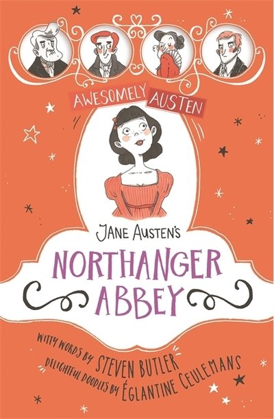 Cover for Jane Austen · Awesomely Austen - Illustrated and Retold: Jane Austen's Northanger Abbey - Awesomely Austen - Illustrated and Retold (Hardcover Book) (2020)