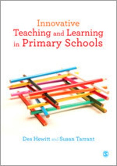 Cover for Des Hewitt · Innovative Teaching and Learning in Primary Schools (Pocketbok) (2015)