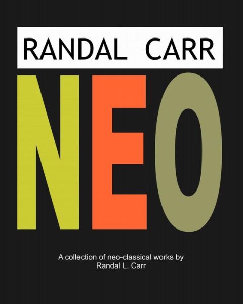 Cover for Randal Carr · Neo Music from the CD NEO (Paperback Book) (2009)