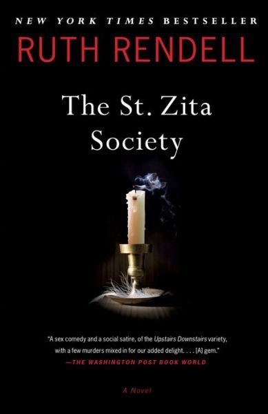 The St. Zita Society: A Novel - Ruth Rendell - Kirjat - Scribner - 9781451666694 - tiistai 6. elokuuta 2013