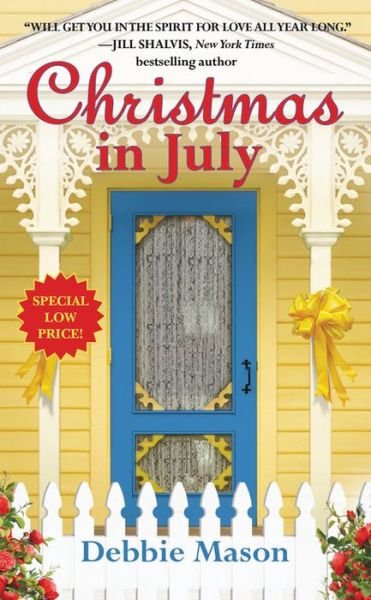 Cover for Debbie Mason · Christmas in July: Number 2 in series - Christmas, Colorado (Pocketbok) (2014)