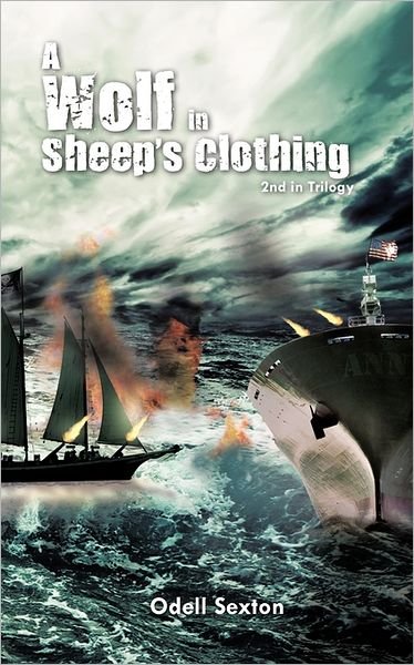 Cover for Odell Sexton · A Wolf in Sheep's Clothing: 2nd in Trilogy (Taschenbuch) (2011)