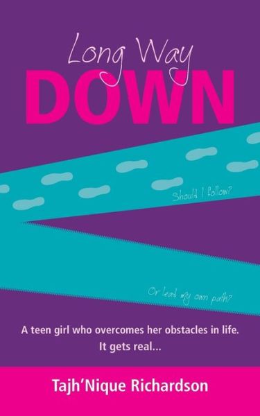 Cover for Tajh\'nique Richardson · Long Way Down: Tajh'nique Richardson (Pocketbok) (2011)