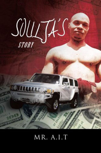 Cover for Mr. A. I. T. · Soulja's Story (Paperback Book) (2012)