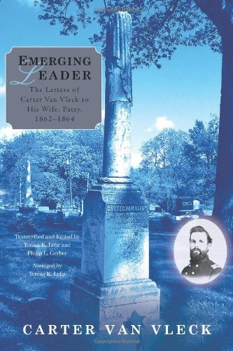 Cover for Carter Van Vleck · Emerging Leader: the Letters of Carter Van Vleck to His Wife, Patty, 1862-1864 (Paperback Bog) (2012)