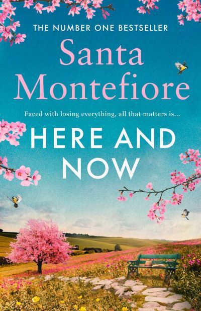 Here and Now: Evocative, emotional and full of life, the most moving book you'll read this year - Santa Montefiore - Bücher - Simon & Schuster Ltd - 9781471169694 - 15. April 2021