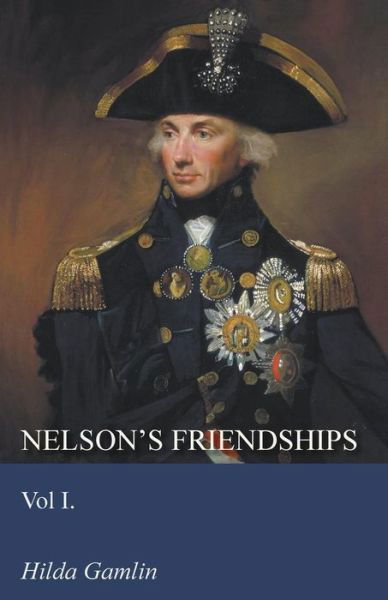 Hilda Gamlin · Nelson's Friendships - Vol I. (Taschenbuch) (2014)