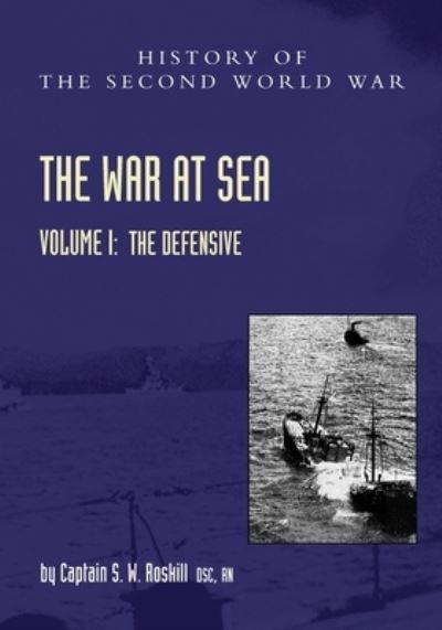 Cover for Captain S. Roskill · War at Sea 1939-45 (Paperback Book) (2021)