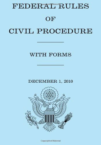 Cover for United States Government · Federal Rule of Civil Procedure with Forms (Paperback Book) (2012)