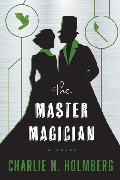 Cover for Charlie N. Holmberg · The Master Magician - The Paper Magician (Paperback Book) (2015)