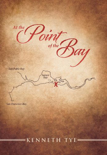 Cover for Kenneth Tye · At the Point of the Bay (Inbunden Bok) (2013)