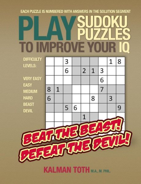 Cover for Kalman Toth · Play Sudoku Puzzles to Improve Your Iq (Pocketbok) [Csm edition] (2013)