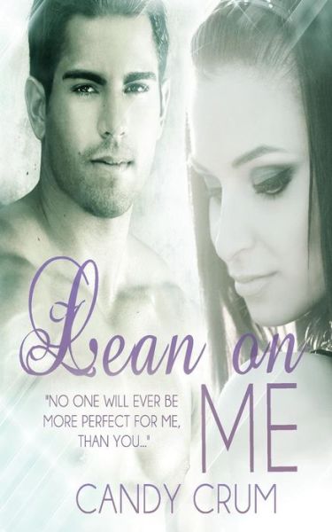 Cover for Candy Crum · Lean on Me (Paperback Book) (2014)