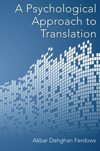 Cover for Akbar Dehghan Ferdows · A Psychological Approach to Translation (Pocketbok) (2014)