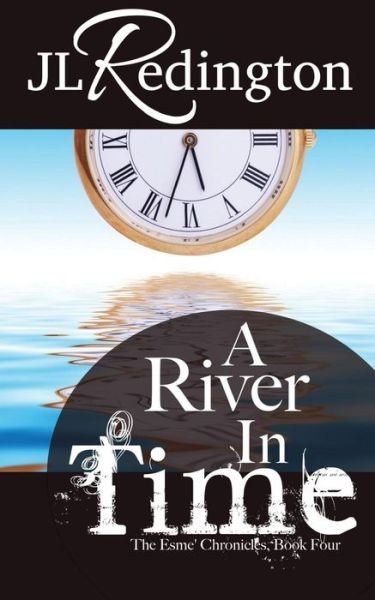 Cover for Jl Redington · A River in Time (Paperback Bog) (2014)