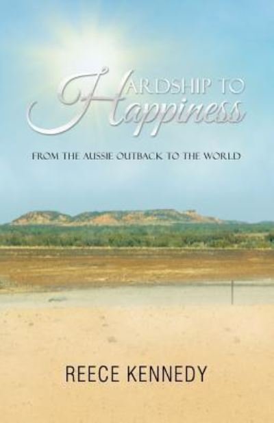 Cover for Reece Kennedy · Hardship to Happiness (Paperback Bog) (2017)