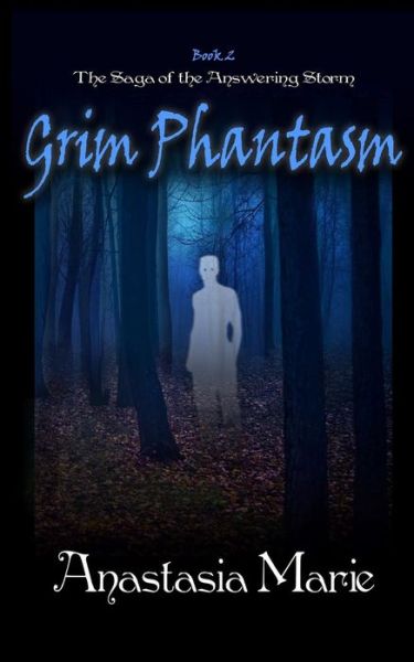 Cover for Anastasia Marie · Grim Phantasm (Paperback Book) (2015)