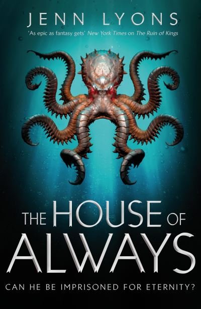 Cover for Jenn Lyons · The House of Always (Paperback Book) (2021)