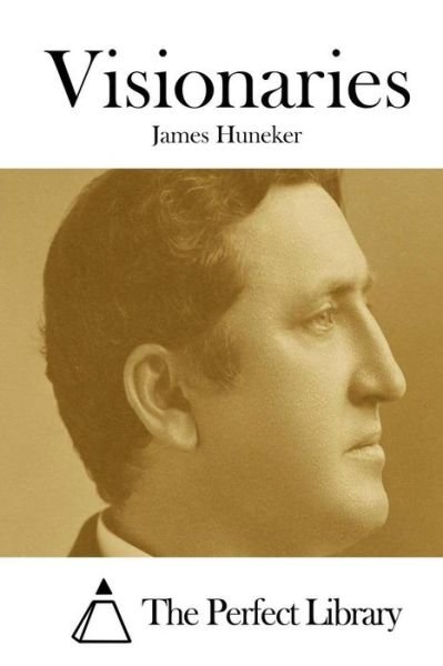 Cover for James Huneker · Visionaries (Paperback Book) (2015)