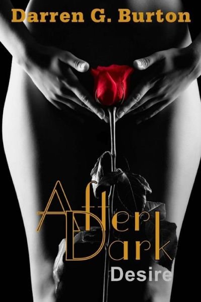 Cover for Darren G Burton · After Dark: Desire (Pocketbok) (2015)