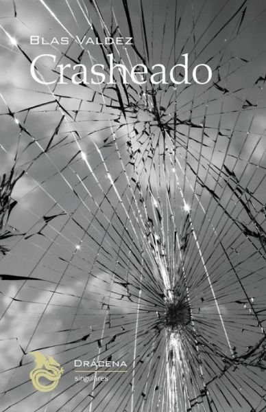 Cover for Blas Valdez · Crasheado (Pocketbok) (2015)