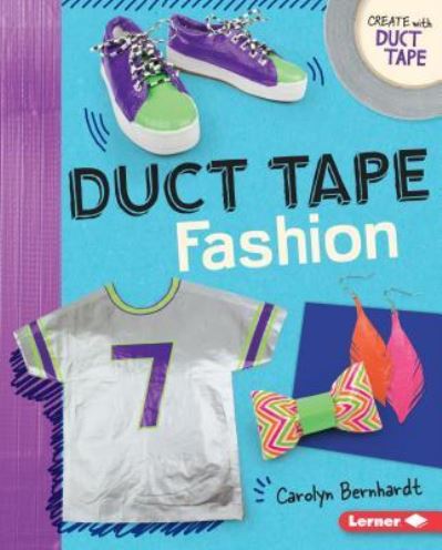 Cover for Carolyn Bernhardt · Duct Tape Fashion (Buch) (2017)